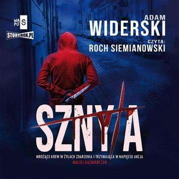 Sznyta audiobook, Adam Widerski