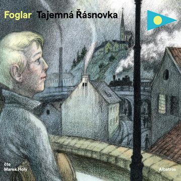 Tajemná Řásnovka audiobook, Jaroslav Foglar