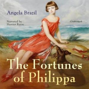 The Fortunes of Philippa, Angela Brazil