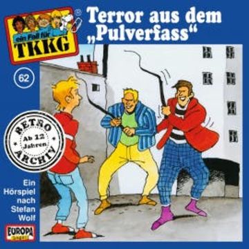 TKKG - Folge 62: Terror aus dem "Pulverfass" audiobook, Stefan Wolf