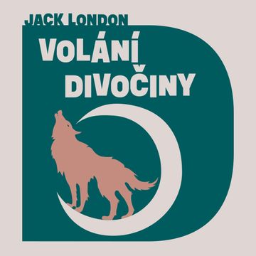 Volání divočiny audiobook, Jack London