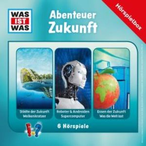 WAS IST WAS Hörspielbox: Abenteuer Zukunft, Dr. Manfred Baur