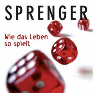 Wie das Leben so spielt, Reinhard K. Sprenger