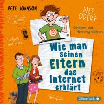 Wie man seinen Eltern das Internet erklärt (Eltern 4) audiobook, Pete Johnson