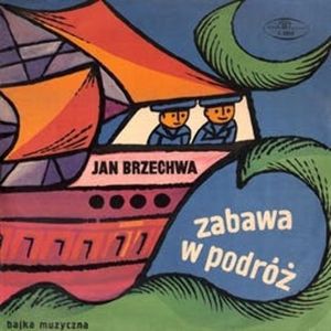 Zabawa w podróż, Jan Brzechwa