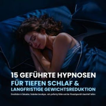 15 geführte Hypnosen für tiefen Schlaf & Gewichtsreduktion audiobook, Patrick Lynen
