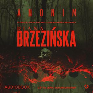 Anonim, Diana Brzezińska