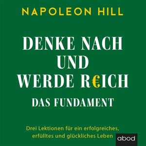 Denke nach und werde reich, Napoleon Hill.