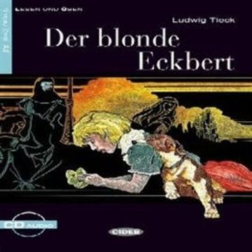 Der blonde Eckbert audiobook, Ludwig Tieck