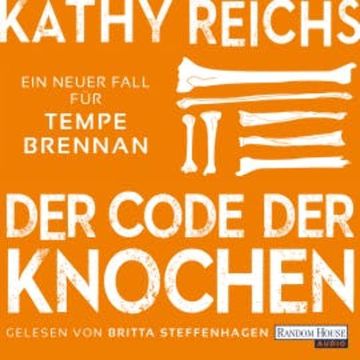 Der Code der Knochen audiobook, Kathy Reichs