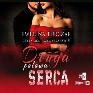 Druga połowa serca, Ewelina Turczak