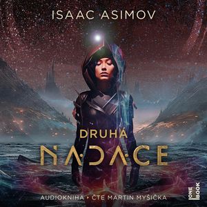 Druhá Nadace, Isaac Asimov