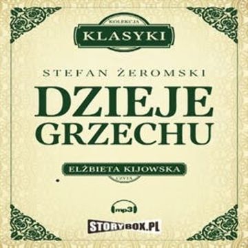 Dzieje grzechu audiobook, Stefan Żeromski