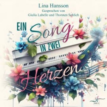 Ein Song in zwei Herzen audiobook, Lina Hansson