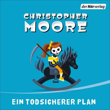 Ein todsicherer Plan audiobook, Christopher Moore