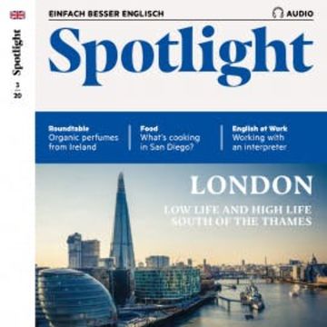 Englisch lernen Audio - Der Süden Londons audiobook, Spotlight Verlag