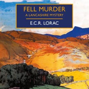 Fell Murder audiobook, E.C.R. Lorac