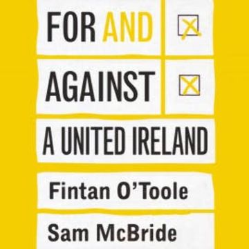 For and against a united Ireland audiobook, Fintan O'Toole