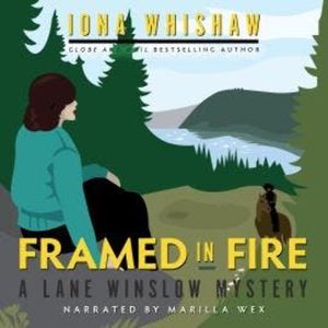 Framed in Fire - A Lane Winslow Mystery, Book 9 (Unabridged), Iona Whishaw