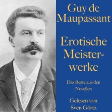 Guy de Maupassant: Erotische Meisterwerke audiobook, Honoré de Balzac