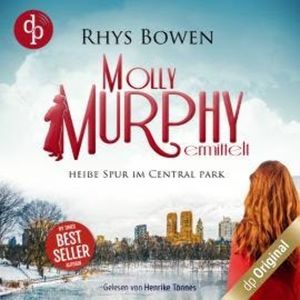 Heiße Spur im Central Park - Molly Murphy ermittelt-Reihe, Band 7 (Ungekürzt), Rhys Bowen