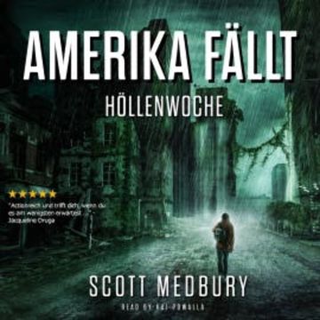 Höllenwoche audiobook, Scott Medbury