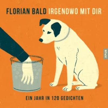 Irgendwo mit dir audiobook, Florian Bald