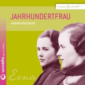 Jahrhundertfrau, Martina Mühlbauer