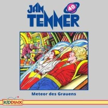 Jan Tenner, Folge 40: Meteor des Grauens audiobook, Kevin Hayes