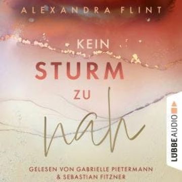 Kein Sturm zu nah - Tales of Sylt, Teil 2 (Ungekürzt) audiobook, Alexandra Flint