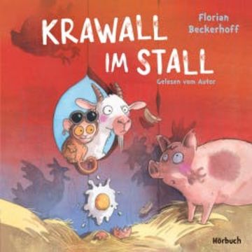 Krawall im Stall audiobook, Florian Beckerhoff