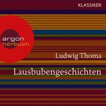 Lausbubengeschichten audiobook, Ludwig Thoma