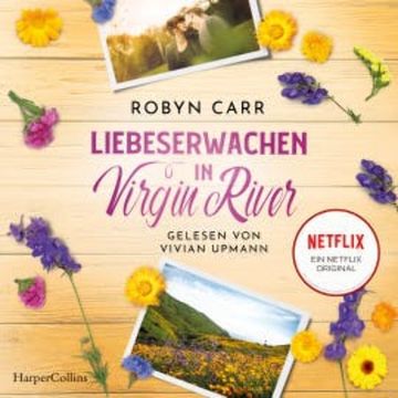 Liebeserwachen in Virgin River audiobook, Robyn Carr