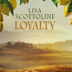 Loyalty, Lisa Scottoline