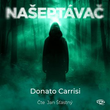 Našeptávač audiobook, Donato Carrisi