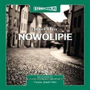 Nowolipie, Józef Hen