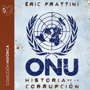 ONU Historia de la corrupción, Eric Frattini