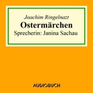Ostermärchen, Joachim Ringelnatz