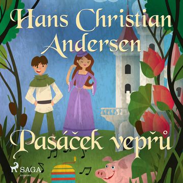Pasáček vepřů audiobook, Hans Christian Andersen