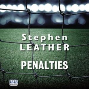 Penalties, Stephen Leather
