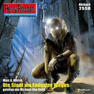 Perry Rhodan 2558: Die Stadt am Ende des Weges, Marc A. Herren