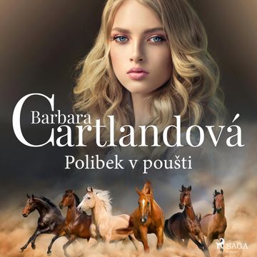 Polibek v poušti audiobook, Barbara Cartlandová