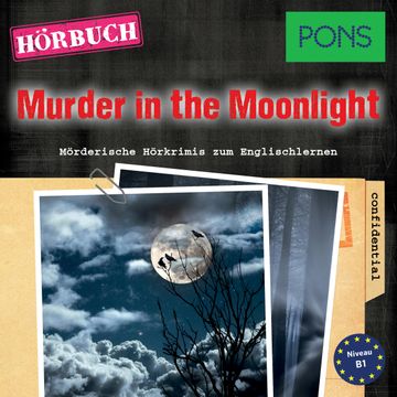 PONS Hörkrimi Englisch: Murder in the Moonlight audiobook, Dominic Butler
