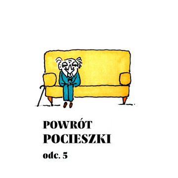 Powrót Pocieszki - odc. 5 audiobook, Kamil M. Banasiak (scenariusz i reżyseria), Maciej Kubera i Marek Lipski (realizacja akustyczna), Marek Lipski  (reżyseria dźwięku i opracowanie muzyczne)