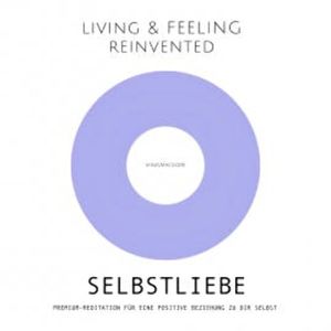 Selbstliebe: Premium-Meditation für eine positive Beziehung zu dir selbst, Patrick Lynen