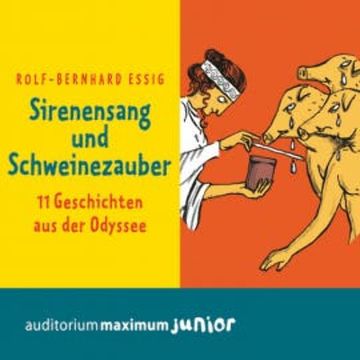 Sirenensang und Schweinezauber (Ungekürzt) audiobook, Rolf-Bernhard Essig