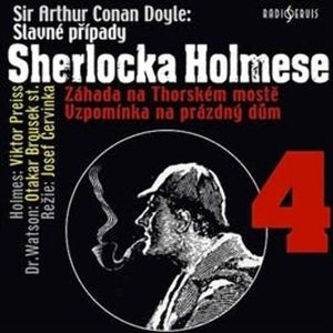 Slavné případy Sherlocka Holmese 4, Arthur Conan Doyle
