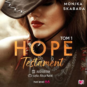 Testament. Hope. Tom 1 audiobook, Monika Skabara