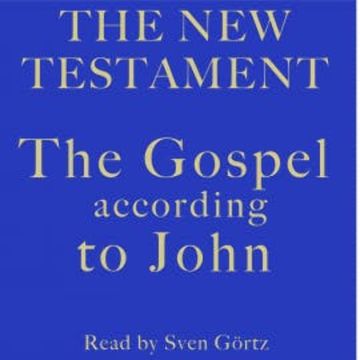 The Gospel According To John audiobook, Diverse