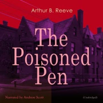 The Poisoned Pen audiobook, Arthur B. Reeve